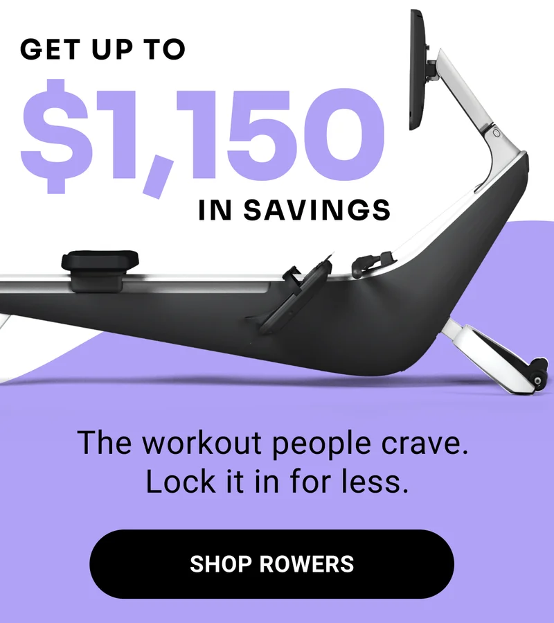 Get up to $1,150 in savings. The workout people crave. Lock it in for less. Shop Rowers