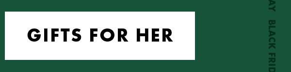 Gifts For Her