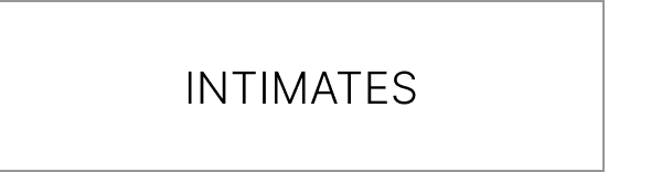 INTIMATES
