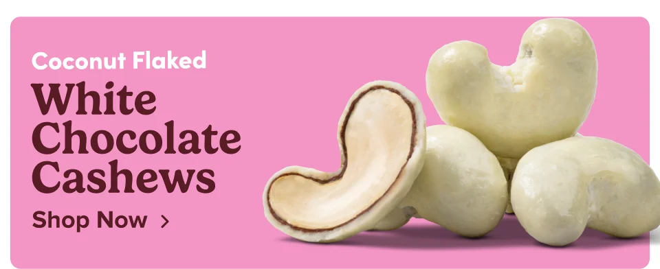 Coconut Flaked - White Chocolate Cashew; Shop now