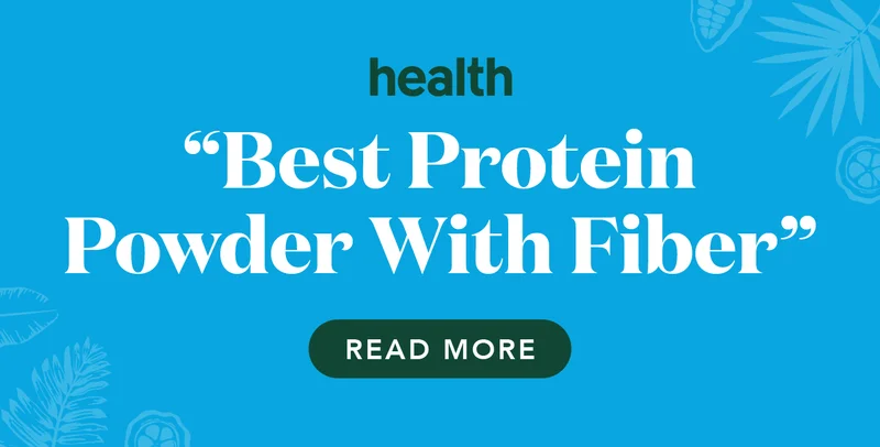 "Best Protein Powder with Fiber"