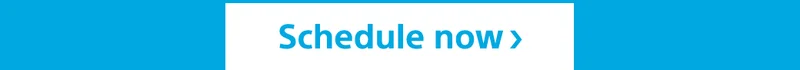 Schedule now
