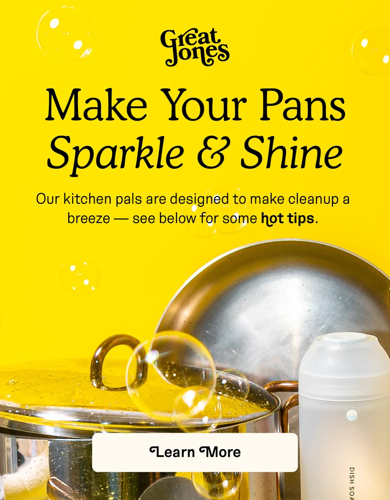 Make Your Pans Sparkle and Shine. Our kitchen pals are designed to make cleanup a breeze — see below for some hot tips.