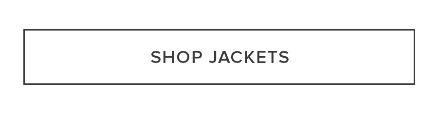 SHOP JACKETS