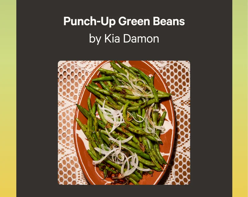 Punch-Up Green Beans by Kia Damon