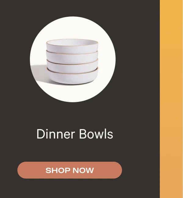 Dinner Bowls