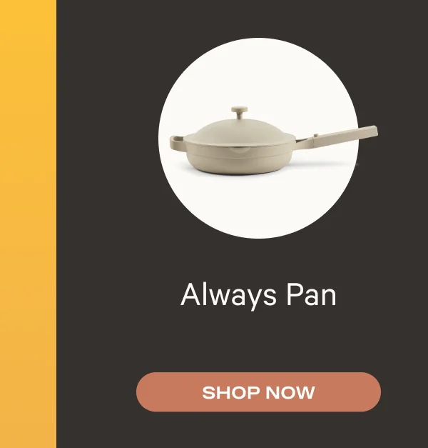 Always Pan