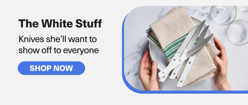The White Stuff - Knives she’ll want to  show off to everyone. SHOP NOW