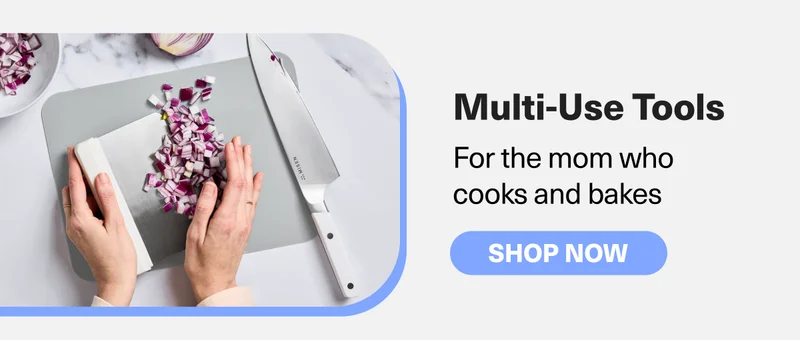 Multi-Use Tools - For the mom who cooks and bakes - SHOP NOW