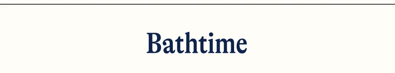 Bathtime