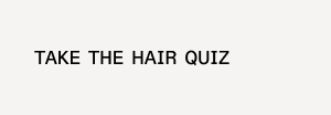 Take the Hair Quiz