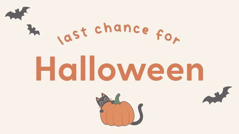 last chance for halloween