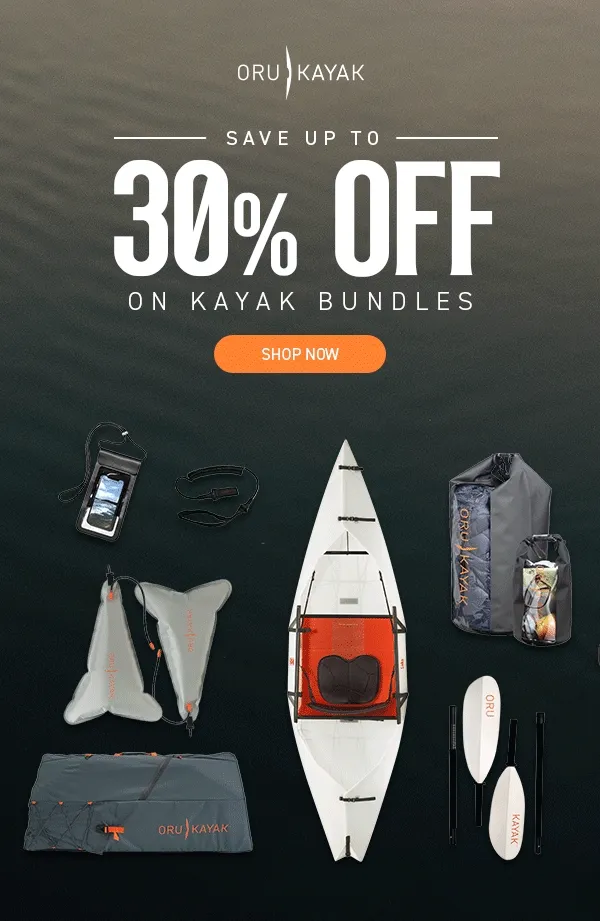 BUNDLES SALE! SAVE UP TO 30% ON KAYAK BUNDLES