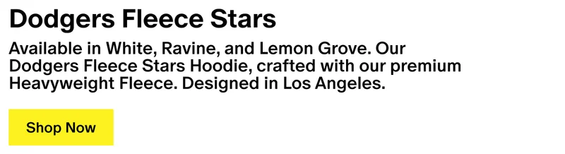Dodgers Fleece Stars - Available in White, Ravine, and Lemon Grove. Our Dodgers Fleece Stars Hoodie, crafted with our premium Heavyweight Fleece. Designed in Los Angeles.