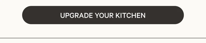 Upgrade Your Kitchen