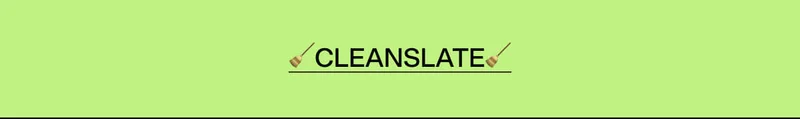 Cleanslate