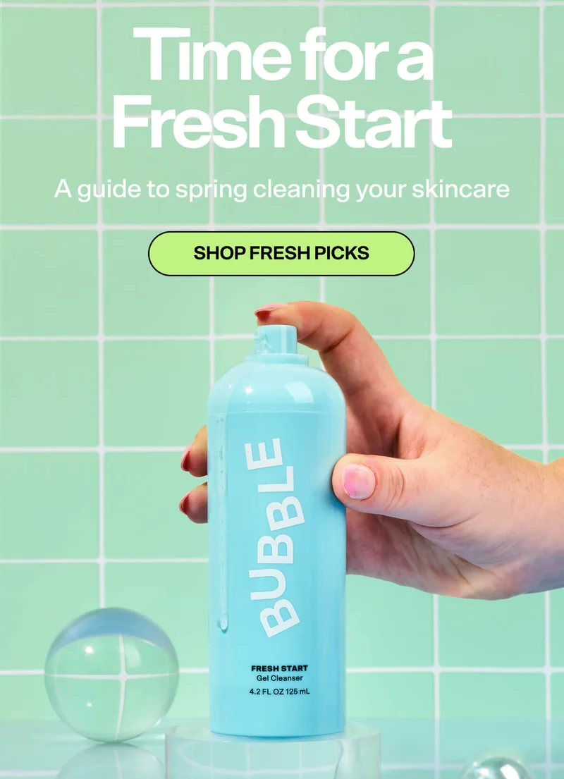 Time for a Fresh Start. A guide to spring cleaning your skincare. Shop fresh picks.