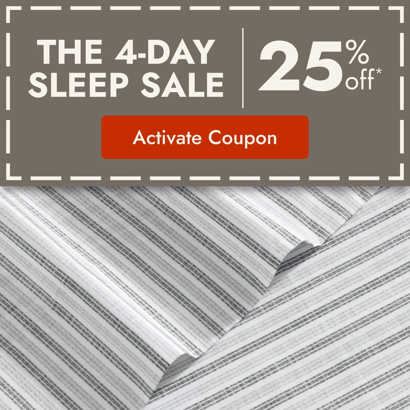 25% off your dream bedroom: 4-Day Sleep Sale