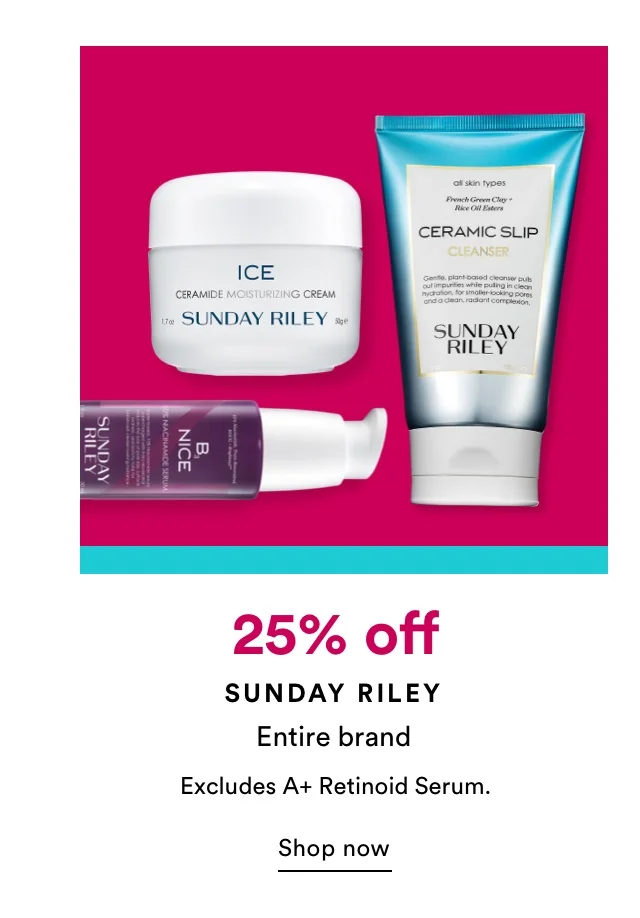 25% off Sunday Riley