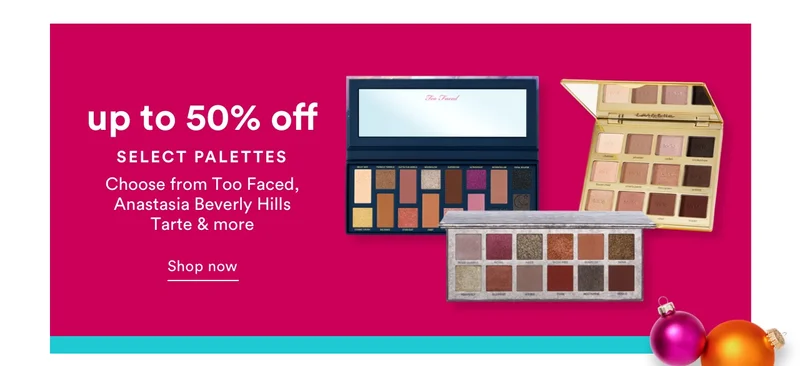 Up to 50% off | Select palettes