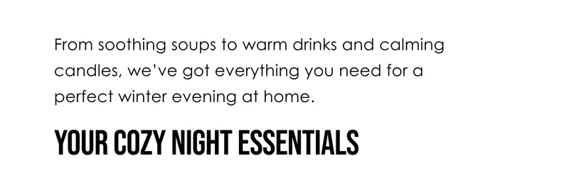 Your Cozy Night Essentials