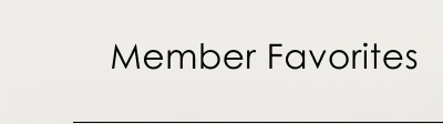 Member Favorites