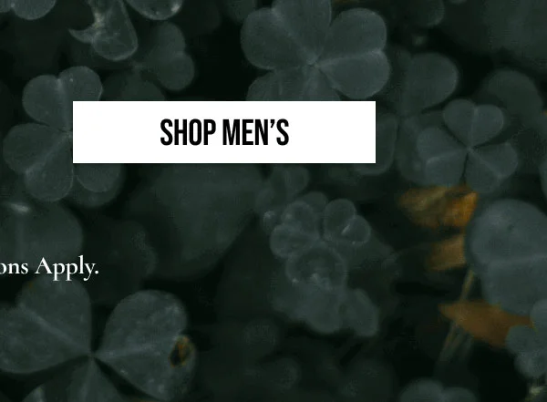 SHOP MEN'S | **Exclusions Apply.