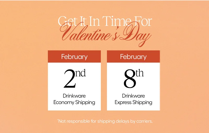 Get It In Time for Valentine's. *Not responsible for shipping delays by carriers.
