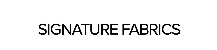 SIGNATURE FABRICS