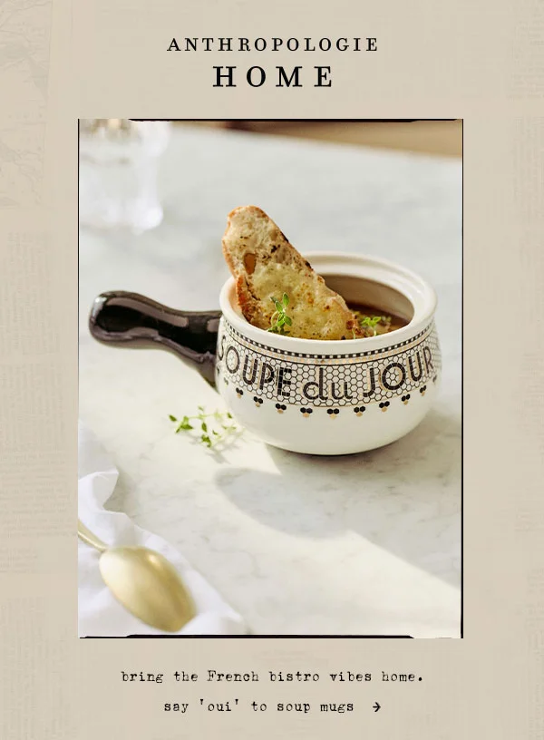 bring the french bistro vibes home. say oui to soup mugs