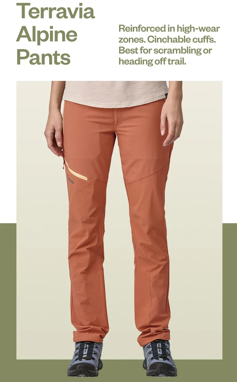 Terravia Alpine Pants. Reinforced in high-wear zones. Cinchable cuffs. Best for scrambling or heading off trail.