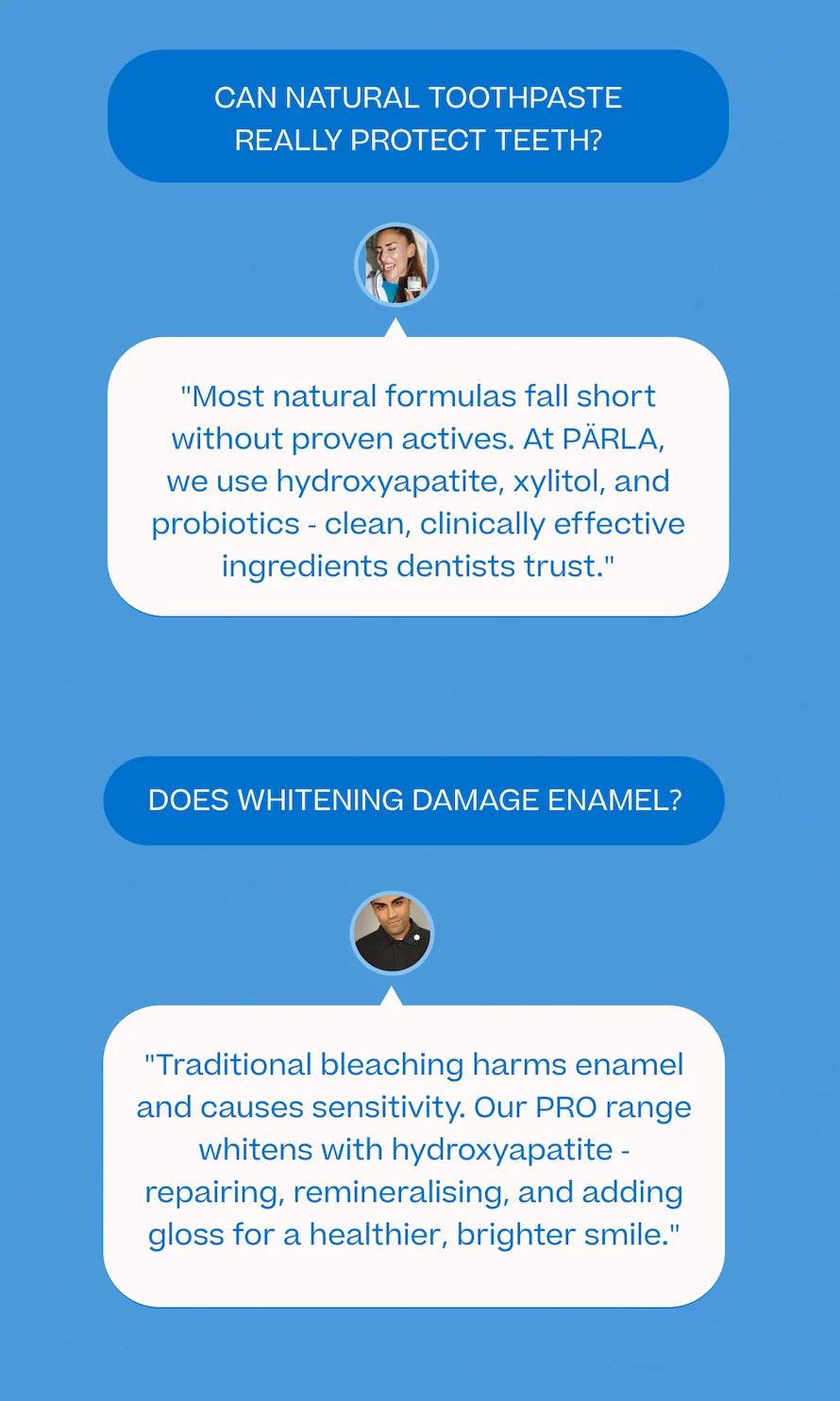 Your dental questions, answered.