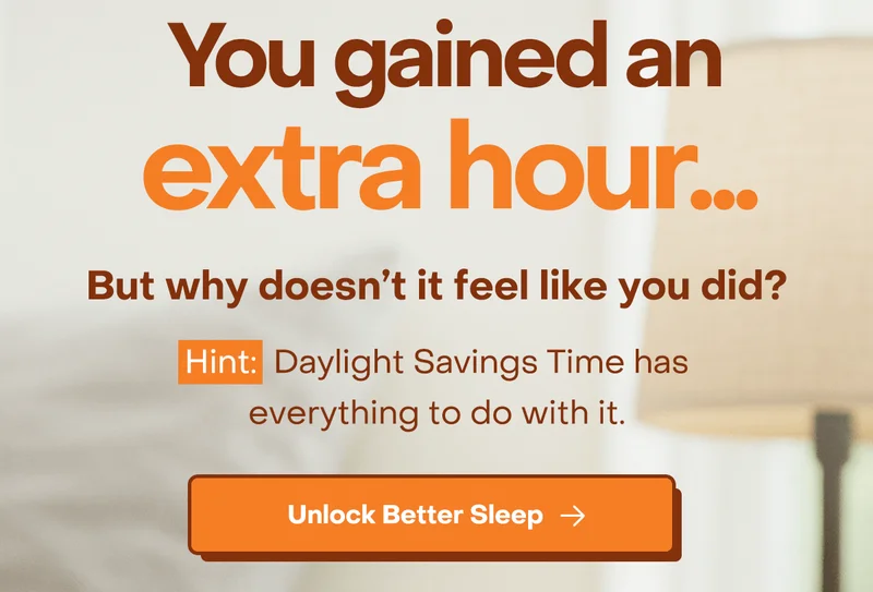 You gained an extra hour... But why doesn't it feel like you did? Hint: Daylight Savings Time has everything to do with it.
