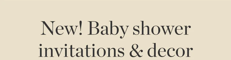 New! Baby Shower Invitations & Decor