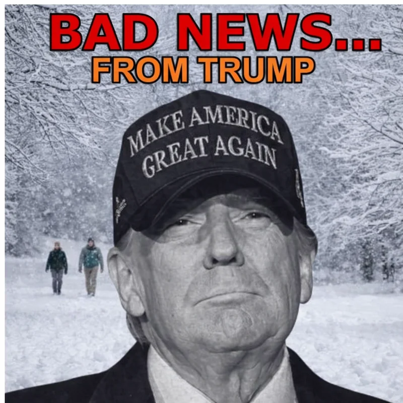 BAD NEWS FROM TRUMP