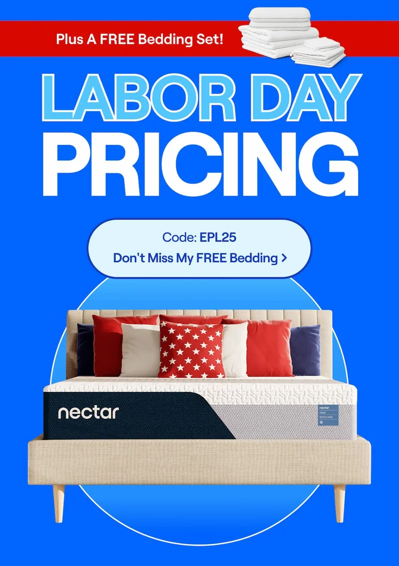 Labor Day Pricing PLUS a Bonus Bedding Set! Use Code: discount code >