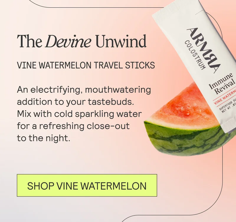 The Devine Unwind. VINE WATERMELON TRAVEL STICKS. An electrifying, mouthwatering addition to your tastebuds. Mix with cold sparkling water for a refreshing close-out to the night. SHOP VINE WATERMELON