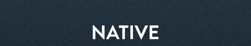 NATIVE