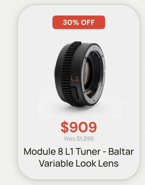 30% Off - $909 was $1,299 - Module 8 L1 Tuner - Baltar Variable Look Lens