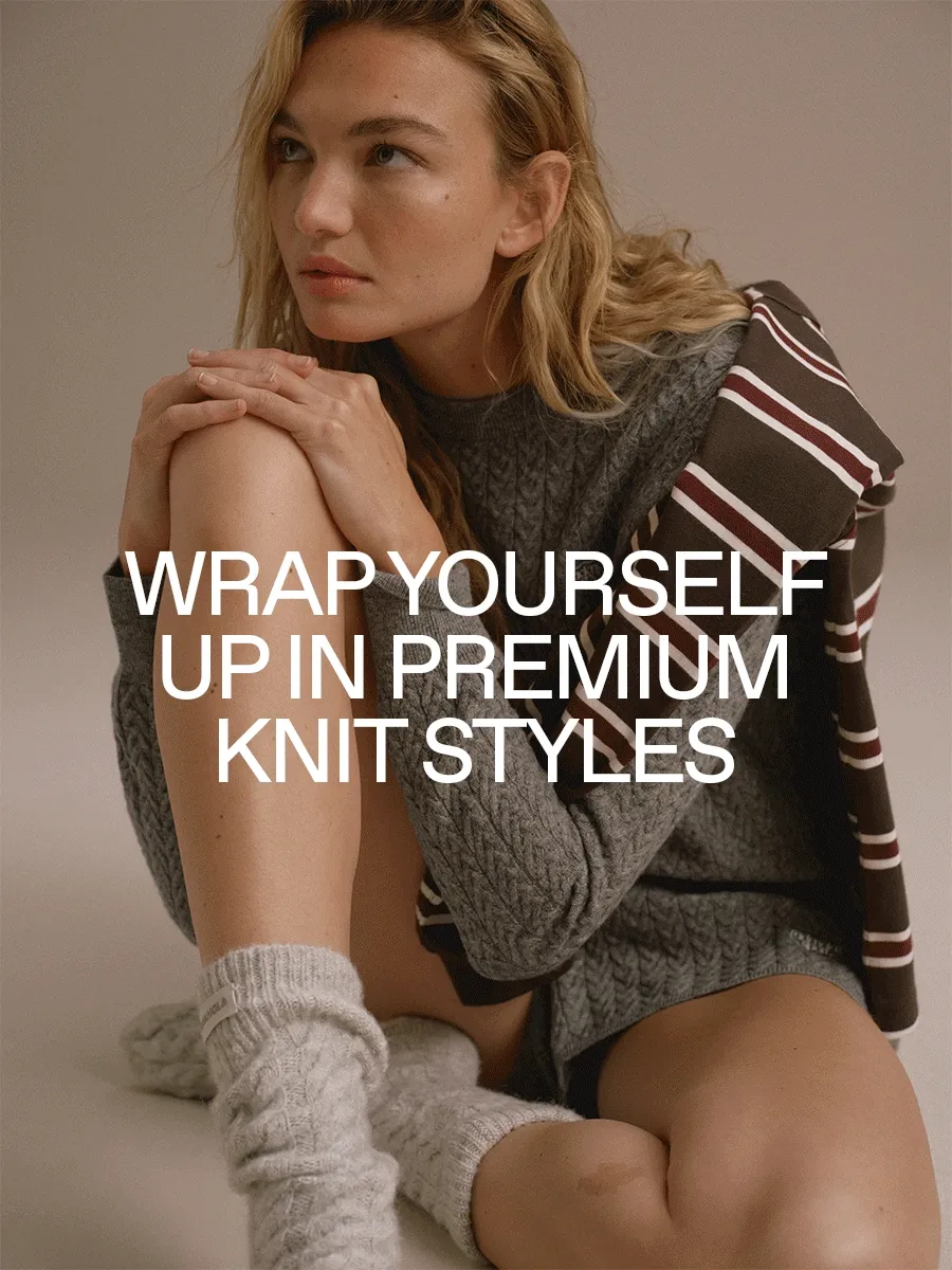 Wrap yourself up in premium knit styles