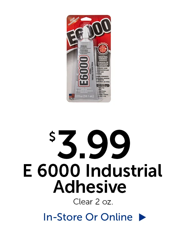 $3.99 E 6000 Industrial Adhesive Clear - 2 oz.