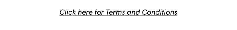 Click here for Terms and Conditions