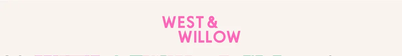 West & Willow West & Willow