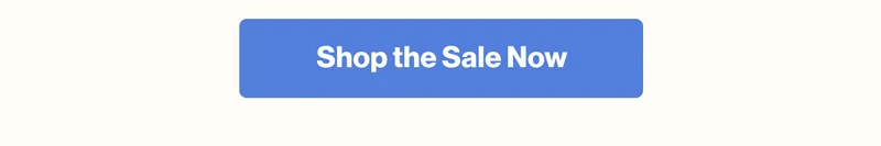 Shop the Sale Now
