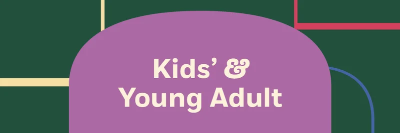 Kids' & Young Adult