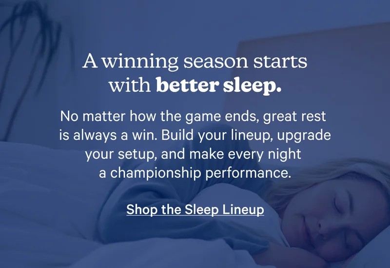 shop the sleep lineup