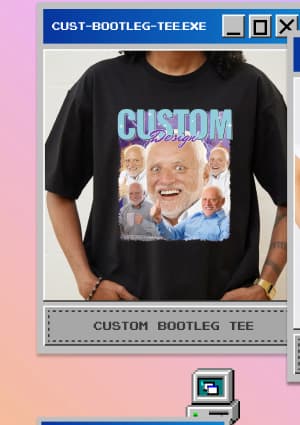 Create Your Own Custom Bootleg Tee