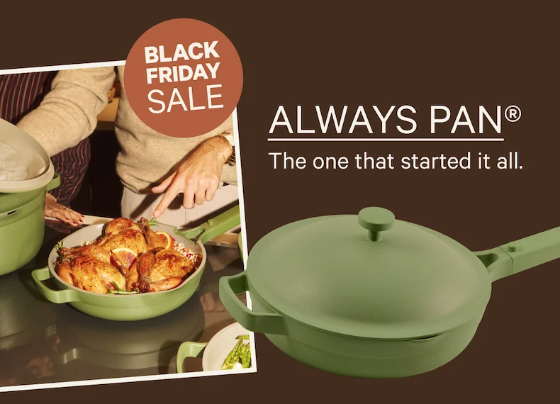 BLACK FRIDAY SALE | Always Pan® | The one that started it all.