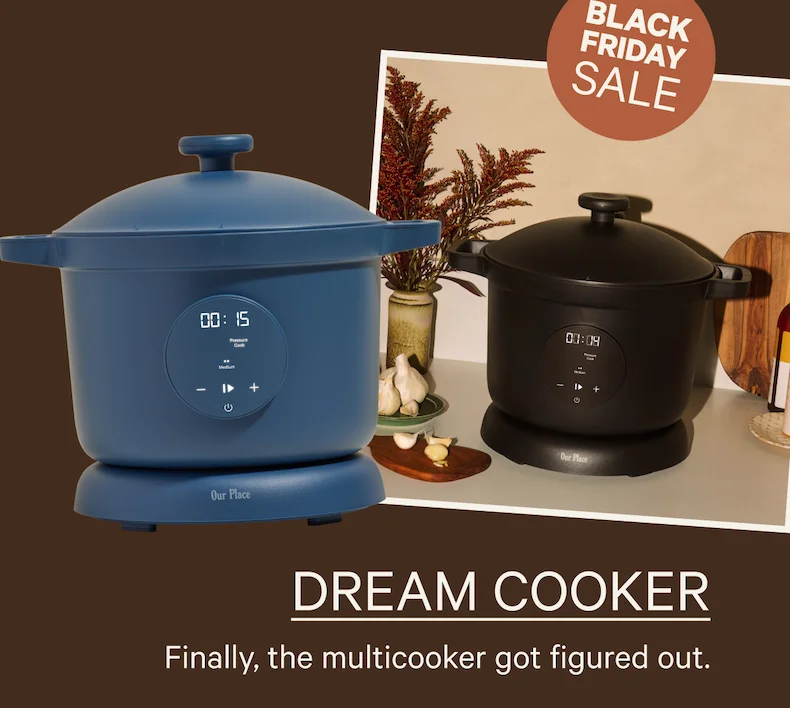 BLACK FRIDAY SALE | Dream Cooker | Finally, the multicooker got figured out.