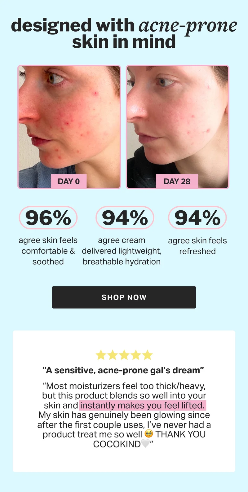 designed with acne-prone skin in mind
